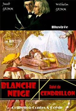 Blanche neige suivi de Cendrillon