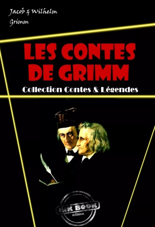 Les contes de Grimm : L’intégral – avec des illust. originales de Walter Crane, Arthur Rackham et Henry Altemus [nouv. éd. entièrement revue et corrigée]. - Jacob Grimm, Wilhelm Grimm - Ink book