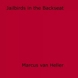 Jailbirds in the Backseat