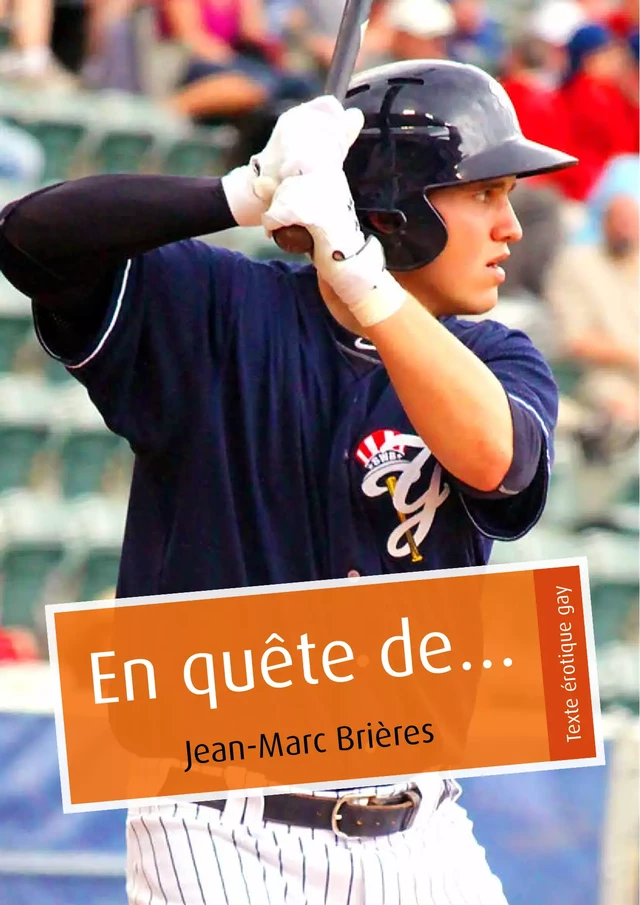 En quête de… - Jean-Marc Brières - Éditions Textes Gais