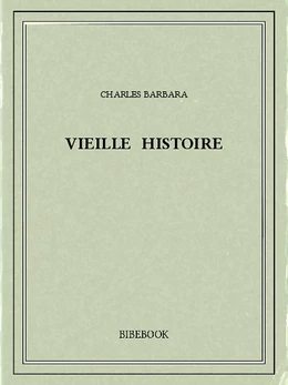 Vieille histoire