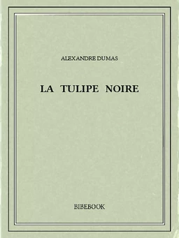 La tulipe noire