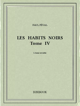 Les Habits Noirs IV