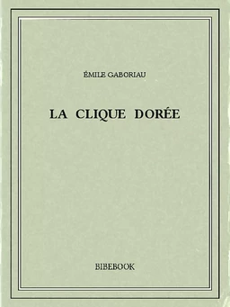 La clique dorée