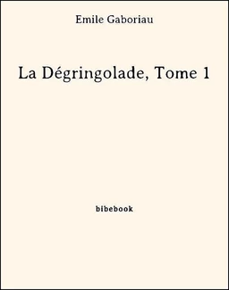 La Dégringolade, Tome 1