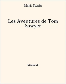 Les Aventures de Tom Sawyer