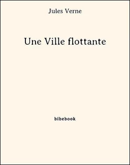 Une Ville flottante