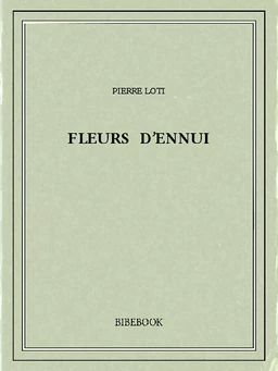 Fleurs d’ennui