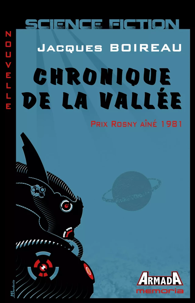 Chronique de la vallée - JACQUES BOIREAU - Editions Armada