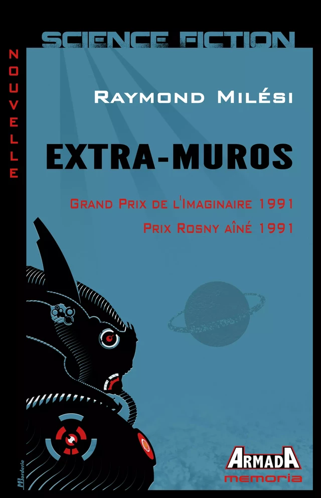 Extra-Muros - Raymond Milési - Editions Armada