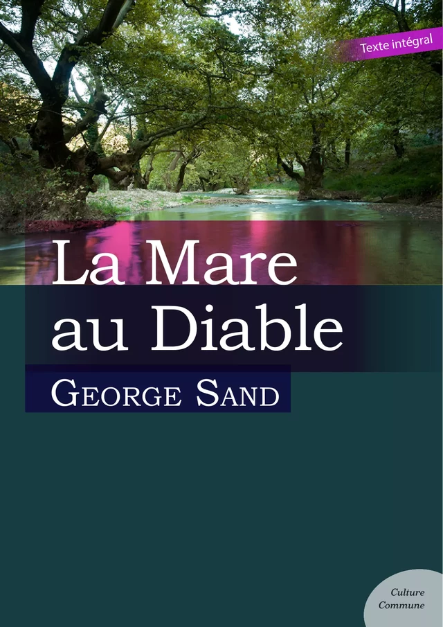 La Mare au Diable - George Sand - Culture commune