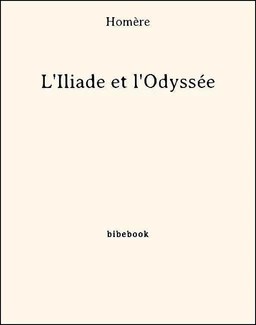 L'Iliade et l'Odyssée