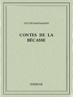 Contes de la bécasse