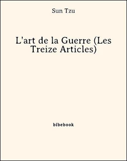 L'art de la Guerre (Les Treize Articles)