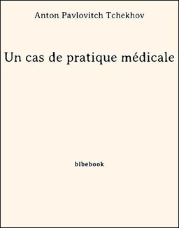 Un cas de pratique médicale