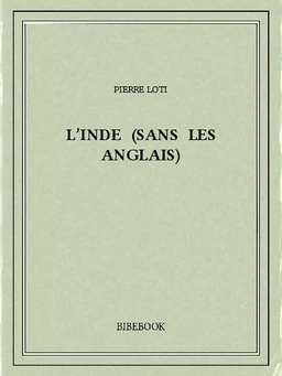 L’Inde (sans les Anglais)