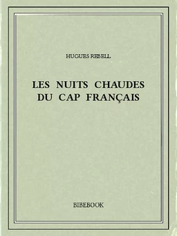 Les Nuits chaudes du Cap français