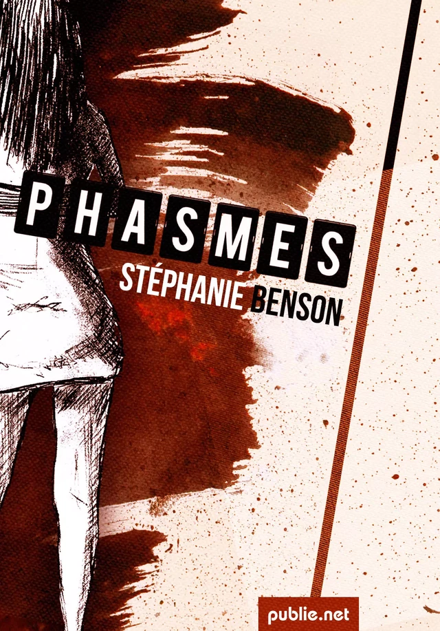 Phasmes - Stéphanie Benson - publie.net