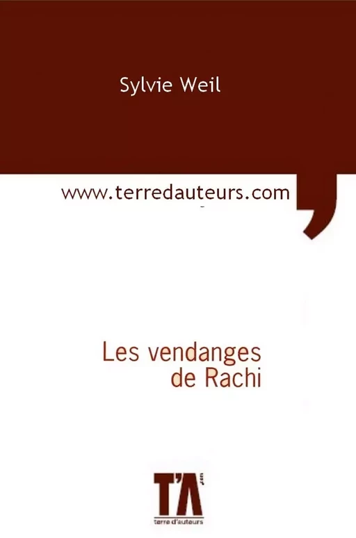 Les vendanges de Rachi - Sylvie Weil - Terre d'Auteurs