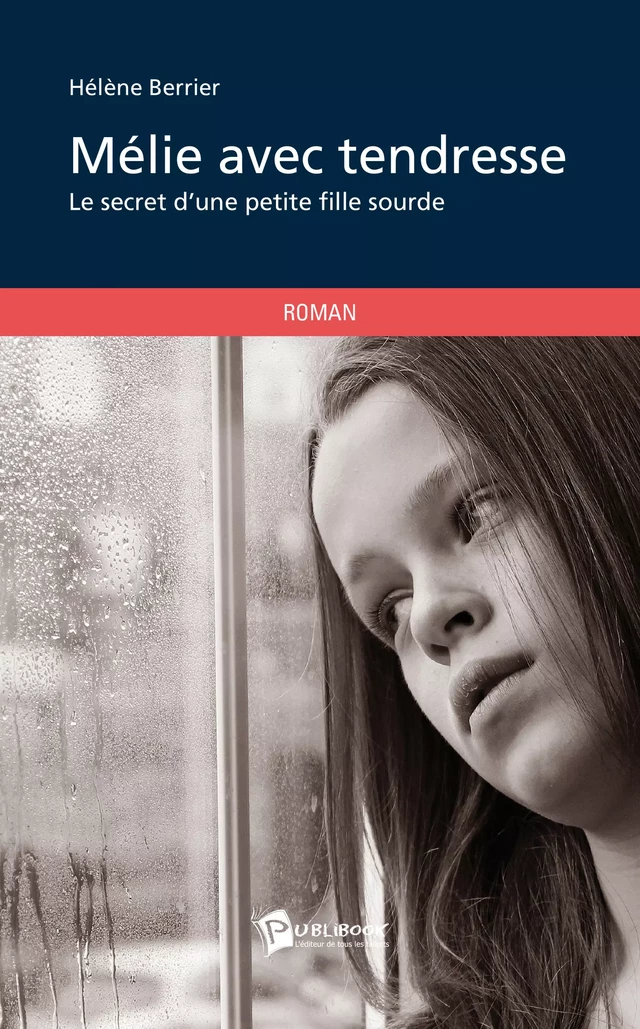 Mélie avec tendresse - Hélène Berrier - Publibook