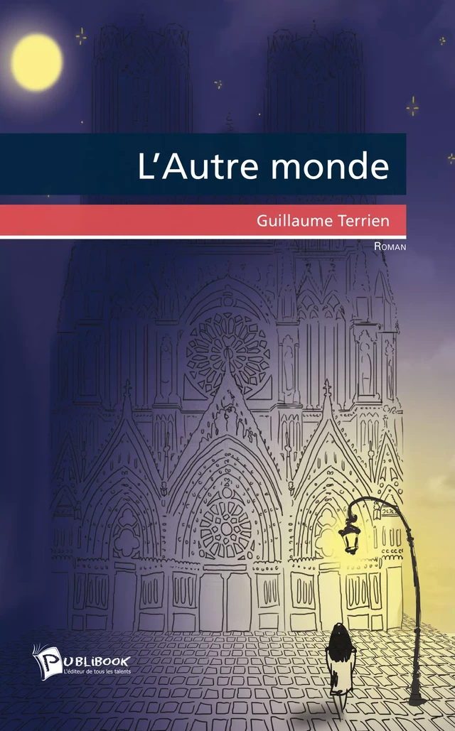 L'Autre monde - Guillaume Terrien - Publibook