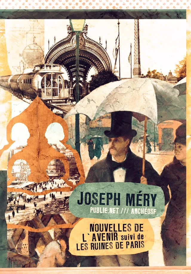 Nouvelles de l'avenir - Joseph Méry - publie.net