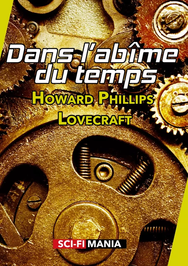 Dans l’abîme du temps - Howard Phillips Lovecraft - Sci-FiMania