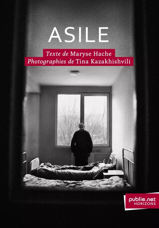 Asile - Maryse Hache, Tina Kazakhishvili - publie.net