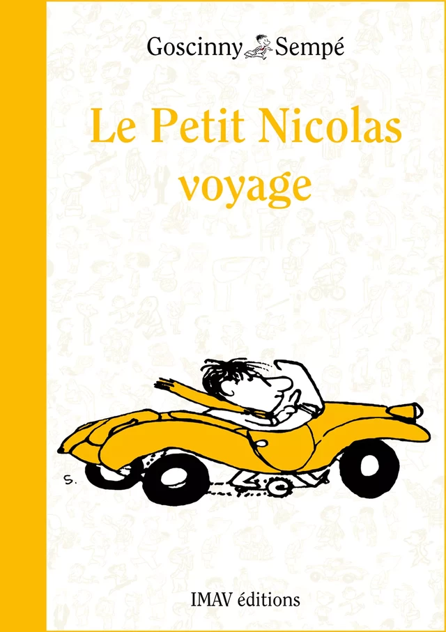 Le Petit Nicolas voyage - René Goscinny, Jean-Jacques Sempé - IMAV éditions