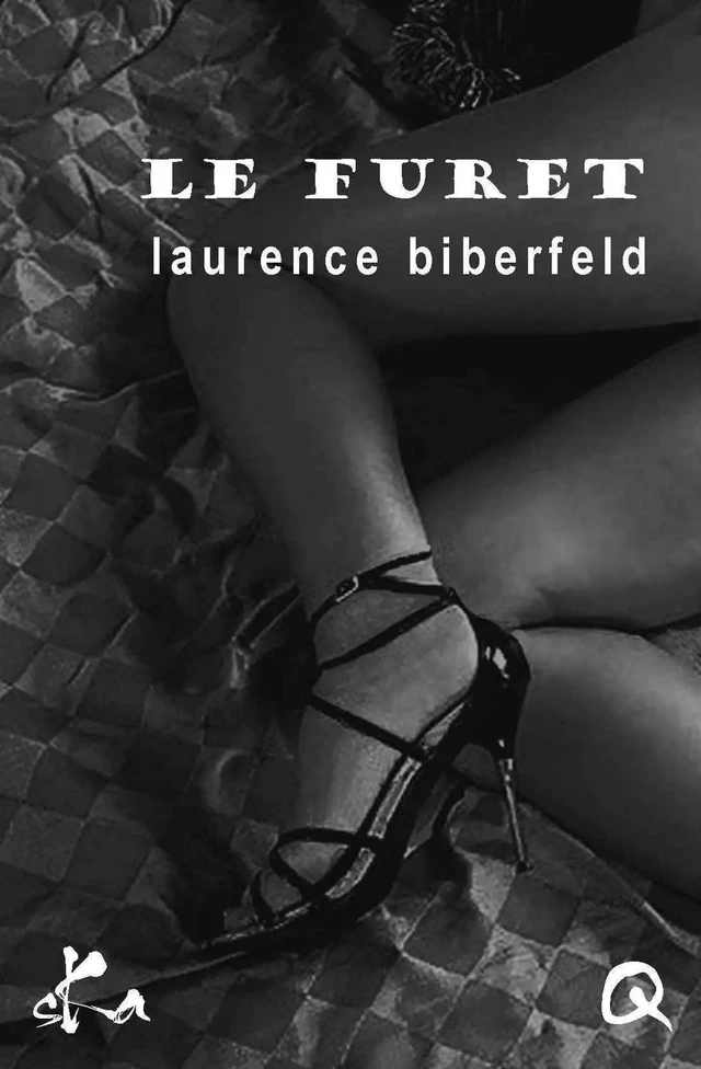 Le furet - Laurence Biberfeld - SKA