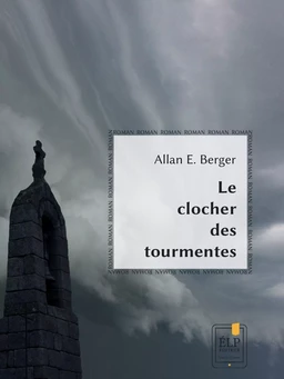 Le Clocher des tourmentes