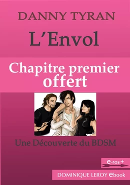 L'Envol, Chapitre premier offert