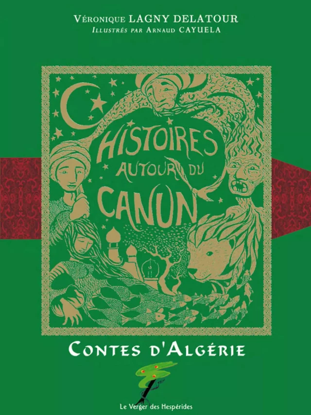 Histoires autour du Canun - Véronique Lagny-Delatour - Le Verger des Hespérides