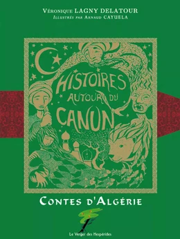 Histoires autour du Canun