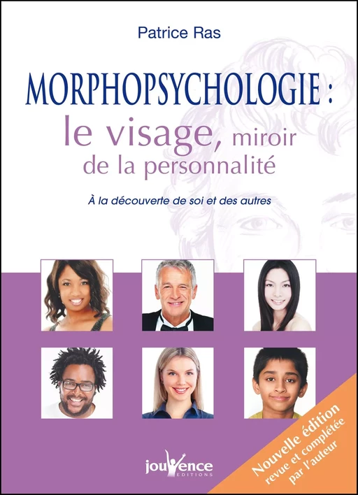 Morphopsychologie : le visage, miroir de la personnalité - Patrice Ras - Éditions Jouvence