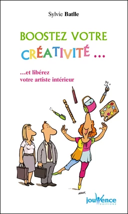 Boostez votre créativité...