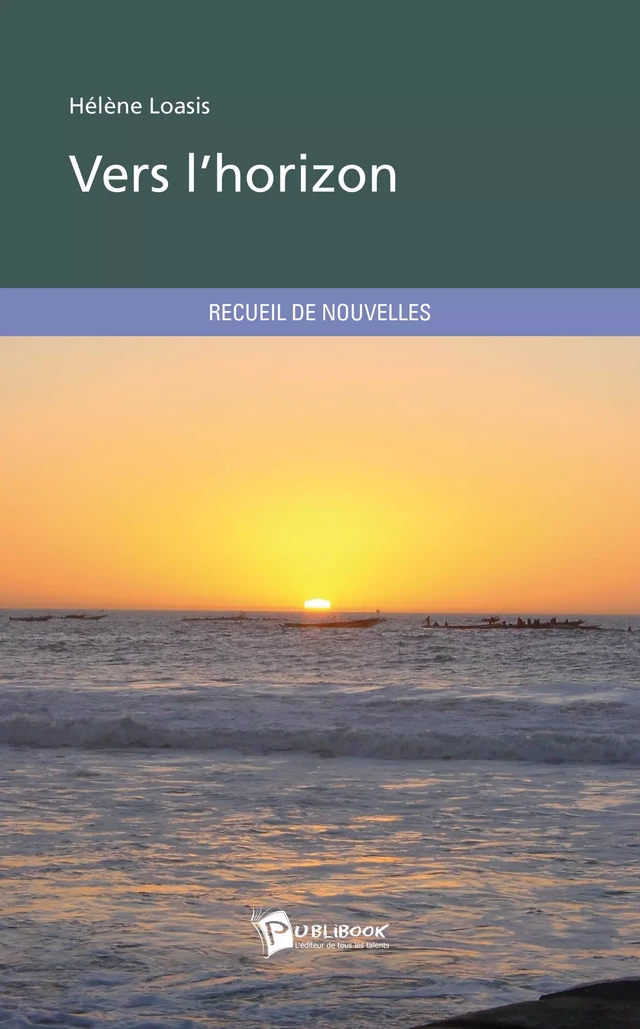 Vers l'horizon - Hélène Loasis - Publibook