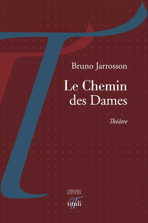 Le Chemin des Dames - Bruno Jarrosson - Librairie éditions tituli