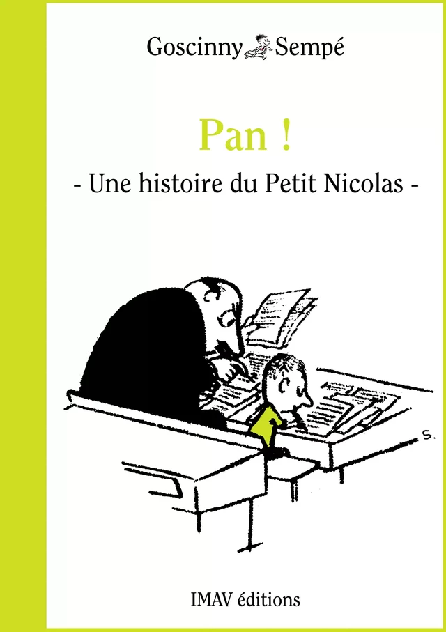 Pan ! - René Goscinny, Jean-Jacques Sempé - IMAV éditions