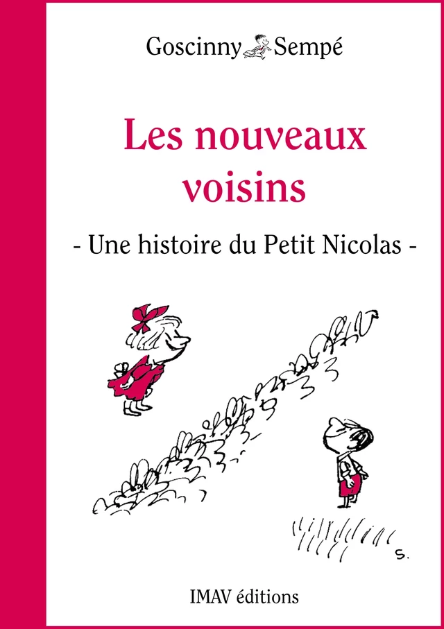 Les nouveaux voisins - René Goscinny, Jean-Jacques Sempé - IMAV éditions