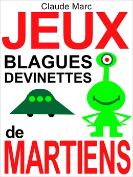 Jeux, blagues et devinettes de Martiens