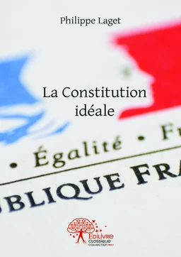 La Constitution idéale