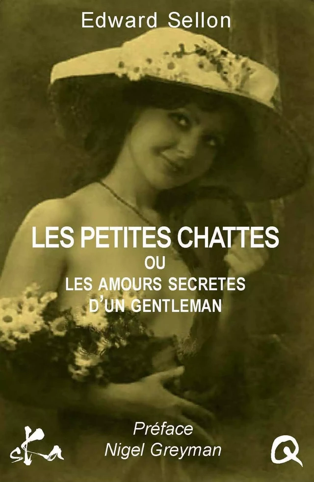 Les petites chattes ou Les amours secrètes d'un gentleman - Edward Sellon - SKA