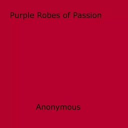 Purple Robes of Passion