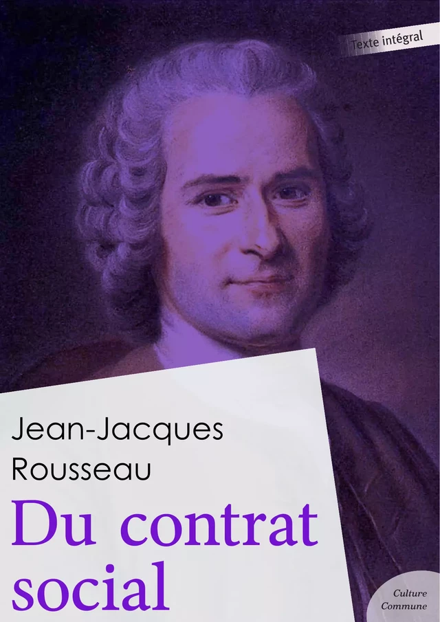 Du contrat social - Jean-Jacques Rousseau - Culture commune