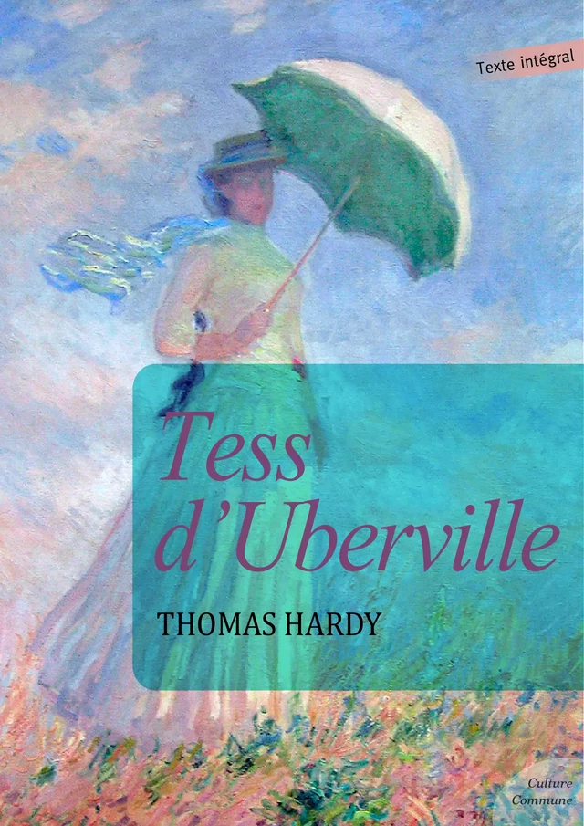 Tess d'Uberville - Thomas Hardy - Culture commune