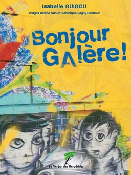 Bonjour galère !