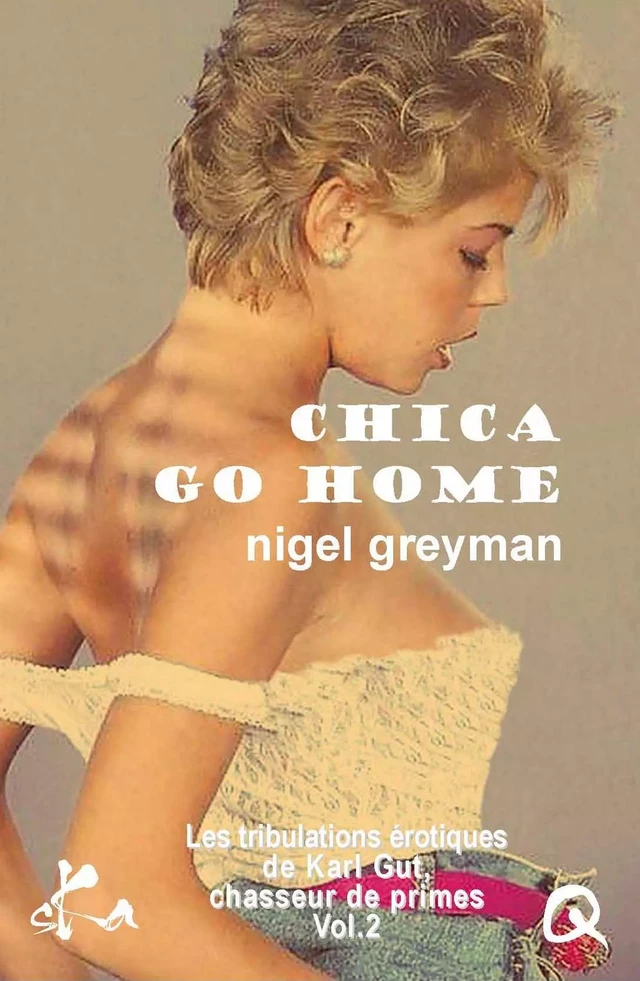 Chica go home - Nigel Greyman - SKA