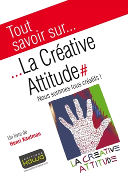 Tout savoir sur... La Créative Attitude