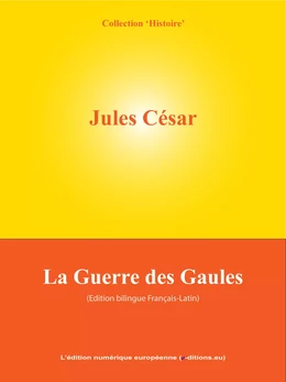 La Guerre des Gaules